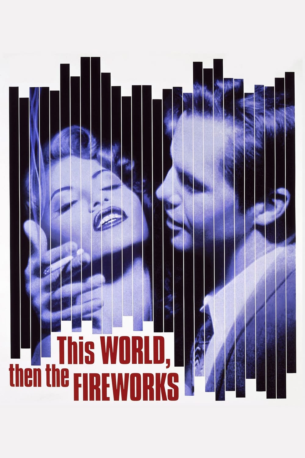 Постер This World, Then the Fireworks